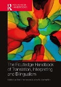 Cover-Bild zum Titel 'The Routledge Handbook of Translation, Interpreting and Bilingualism' von ''