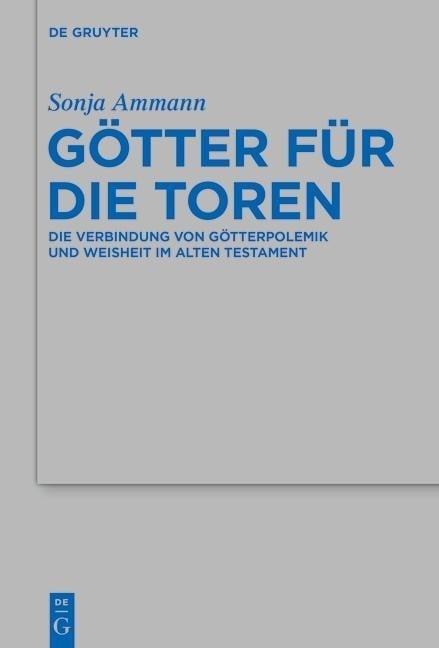 Götter für die Toren - Sonja Ammann