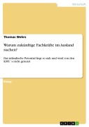 Cover-Bild zum Titel 'Warum zukünftige Fachkräfte im Ausland suchen?' von 'Thomas Wehrs'