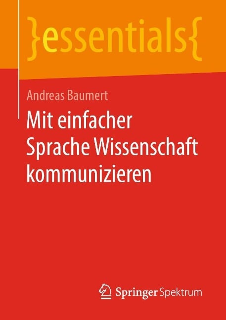 Mit einfacher Sprache Wissenschaft kommunizieren - Andreas Baumert