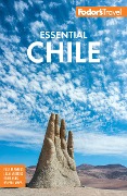 Cover-Bild zum Titel 'Fodor's Essential Chile' von 'Fodor's Travel Guides'