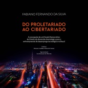 Cover-Bild zum Titel 'Do proletariado ao cibertariado' von 'Fabiano Fernando Da Silva'