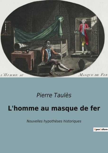 L'homme au masque de fer - Pierre Taulès