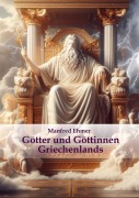 Cover-Bild zum Titel 'Götter und Göttinnen Griechenlands' von 'Manfred Ehmer'