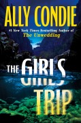 Cover-Bild zum Titel 'The Girls Trip' von 'Ally Condie'