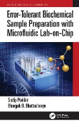 Cover-Bild zum Titel 'Error-Tolerant Biochemical Sample Preparation with Microfluidic Lab-on-Chip' von 'Sudip Poddar, Bhargab B. Bhattacharya'