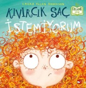Cover-Bild zum Titel 'Kivircik Sac Istemiyorum' von 'Laura Ellen Anderson'