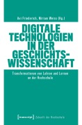 Cover-Bild zum Titel 'Digitale Technologien in der Geschichtswissenschaft' von ''