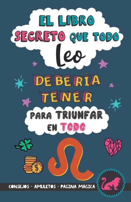 El libro secreto que todo Leo debería tener para triunfar en todo - Eve Stars