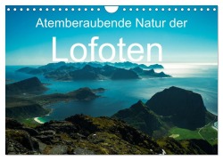 Cover-Bild zum Titel 'Atemberaubende Natur der Lofoten (Wandkalender 2026 DIN A4 quer), CALVENDO Monatskalender' von 'Luca Mann Photography'