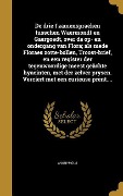 Cover-Bild zum Titel 'De drie t'zamenspraeken tusschen Waermondt en Gaergoedt, over de op- en ondergang van Flora; als mede Floraes zotte-bollen, Troost-brief, en een register der tegenwoordige meest geächte hyacinten, met der zelver prysen. Verciert met een curieuse prent....' von ''