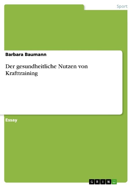 Der gesundheitliche Nutzen von Krafttraining - Barbara Baumann