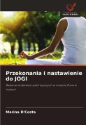 Cover-Bild zum Titel 'Przekonania i nastawienie do JOGI' von 'Marina D'Costa'