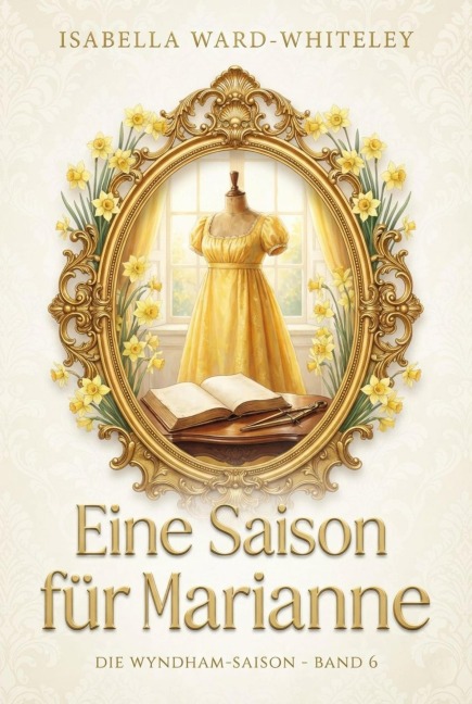 Eine Saison für Marianne - Isabella Ward-Whiteley