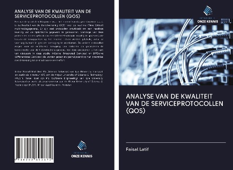 ANALYSE VAN DE KWALITEIT VAN DE SERVICEPROTOCOLLEN (QOS) - Faisal Latif
