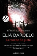 La noche de plata - Elia Barcelo