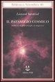 Cover-Bild zum Titel 'Il paesaggio cosmico. Dalla teoria delle stringhe al megaverso' von 'Leonard Susskind'