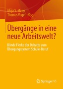 Cover-Bild zum Titel 'Übergänge in eine neue Arbeitswelt?' von ''