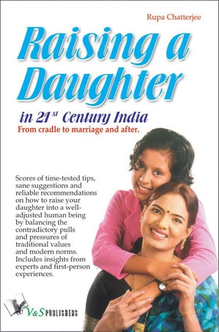 Raising A Daughter - Rupa Chatterjee