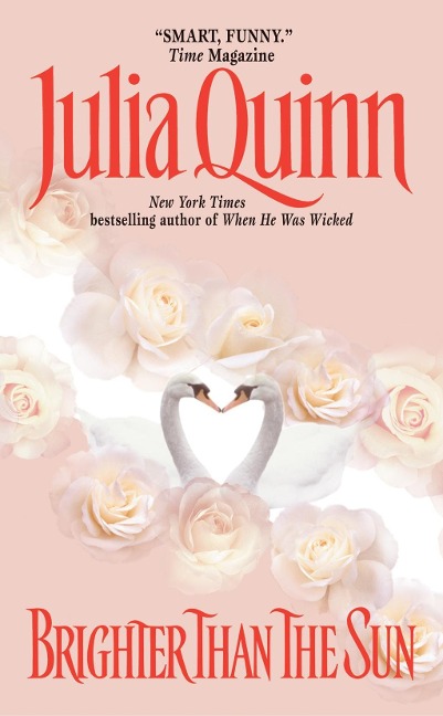 Brighter Than the Sun - Julia Quinn