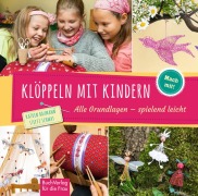 Cover-Bild zum Titel 'Klöppeln mit Kindern' von 'Katrin Baumann, Steffi Schmat'