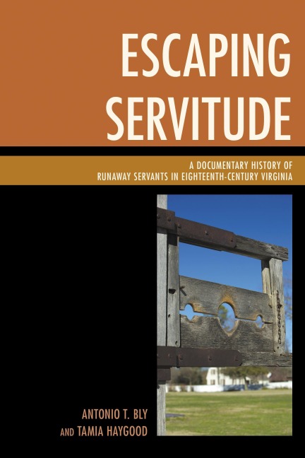 Escaping Servitude - Antonio T. Bly, Tamia Haygood