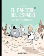 Cover-Bild zum Titel 'Los Piratas Galácticos' von 'Guillaume Perreault'