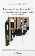 Cover-Bild zum Titel 'Faire société sans faire souffrir ?' von 'Henri Solans'