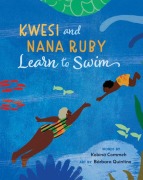 Cover-Bild zum Titel 'Kwesi and Nana Ruby Learn to Swim' von 'Kobina Commeh'