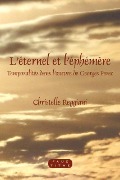Cover-Bild zum Titel 'L'Éternel Et l'Éphémère' von 'Christelle Reggiani'
