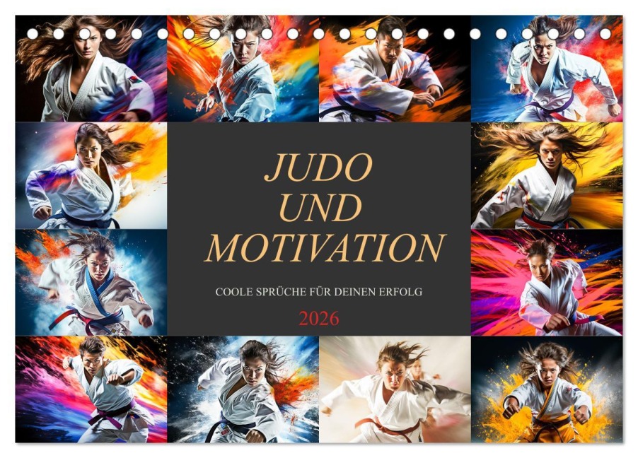 Judo und Motivation (Tischkalender 2026 DIN A5 quer), CALVENDO Monatskalender - Dirk Meutzner