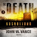 Cover-Bild zum Titel 'AUSROTTUNG (The Death 2)' von 'John W. Vance'