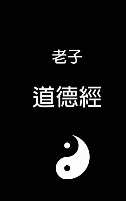 Tao Te Ching - ¿¿¿ - Laozi ¿¿