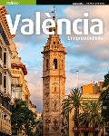 Valencia : L'imprescindibile - Varios Autores