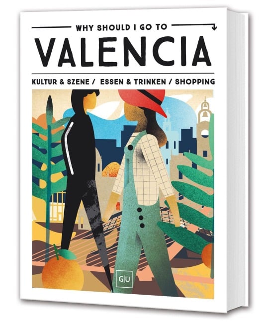 Why Should I Go To Valencia - 