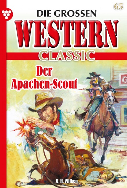 Der Apachen-Scout - U. H. Wilken