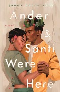 Cover-Bild zum Titel 'Ander & Santi Were Here' von 'Jonny Garza Villa'