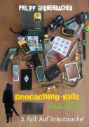 Cover-Bild zum Titel 'Geocaching-Kids Allgäu' von 'Philipp Grönenbacher'