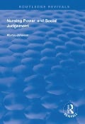 Cover-Bild zum Titel 'Nursing Power and Social Judgement' von 'Martin Johnson'