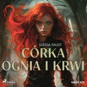 Cover-Bild zum Titel 'Córka ognia i krwi' von 'Ulexia Faust'