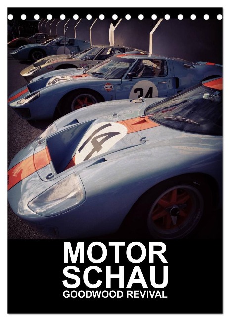 MotorSchau Goodwood Revival (Tischkalender 2025 DIN A5 hoch), CALVENDO Monatskalender - Jürgen Wolff