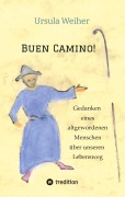 Cover-Bild zum Titel 'Buen Camino!' von 'Ursula Weiher'