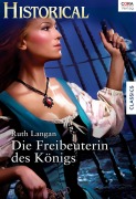 Cover-Bild zum Titel 'Die Freibeuterin des Königs' von 'Ruth Langan'