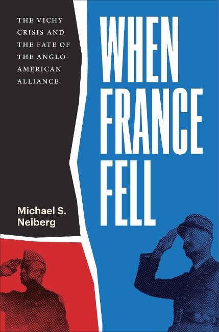 When France Fell - Michael S Neiberg