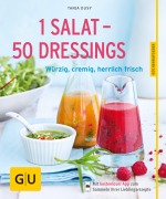 Cover-Bild zum Titel '1 Salat - 50 Dressings' von 'Tanja Dusy'