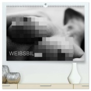 Cover-Bild zum Titel 'Weibsbilder (hochwertiger Premium Wandkalender 2026 DIN A2 quer), Kunstdruck in Hochglanz' von 'Uli Dunkel'