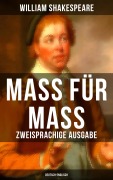 Cover-Bild zum Titel 'Mass für Mass (Zweisprachige Ausgabe: Deutsch-Englisch)' von 'William Shakespeare'