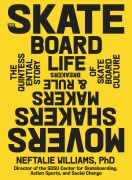 Cover-Bild zum Titel 'The Skateboard Life' von 'Neftalie Williams'
