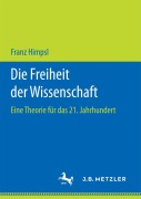 Cover-Bild zum Titel 'Die Freiheit der Wissenschaft' von 'Franz Himpsl'