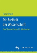 Cover-Bild zum Titel 'Die Freiheit der Wissenschaft' von 'Franz Himpsl'